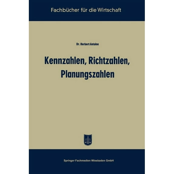 Kennzahlen, Richtzahlen, Planungszahlen, (Paperback)
