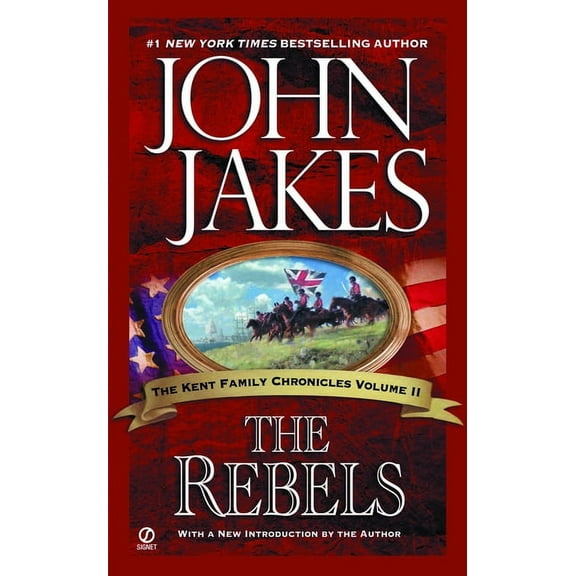 Kent Family Chronicles The Rebels, Book 2, (Paperback)