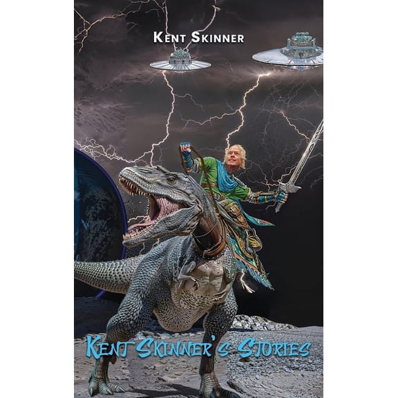 Kent Skinner's Stories, (Hardcover)