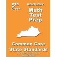 thumbnail image 1 of Kentucky 5th Grade Math Test Prep: Common Core Learning Standards, (Paperback), 1 of 1