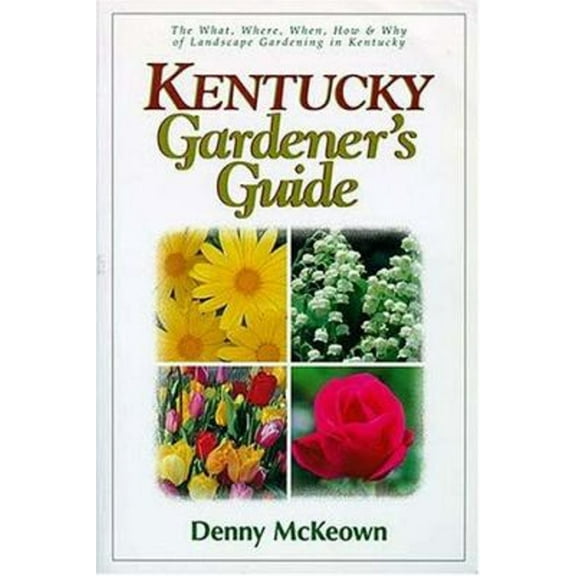Pre-Owned Kentucky Gardener's Guide (Paperback) 188860817X 9781888608175
