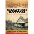 thumbnail image 1 of Kentucky Remembered: An Oral History Crawfish Bottom: Recovering a Lost Kentucky Community, (Paperback), 1 of 1