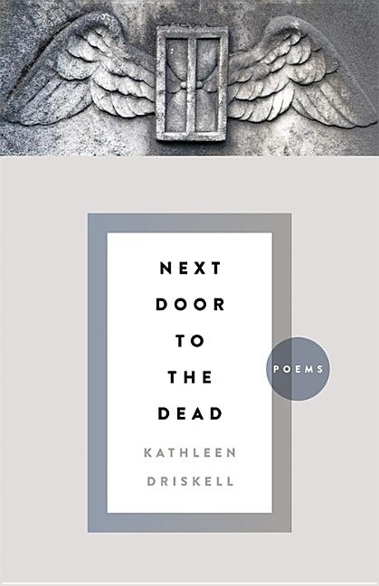 Kentucky Voices: Next Door to the Dead: Poems (Paperback) - image 1 of 1
