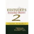 thumbnail image 1 of Pre-Owned Kentucky's Everyday Heroes #2 (Paperback) 1936138166 9781936138166, 1 of 1