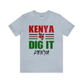 thumbnail image 1 of Kenya Dig It–Kenya Unisex Short Sleeve Tee | Explore Kenya Matching T-shirt, 1 of 4