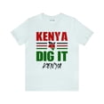 thumbnail image 1 of Kenya Dig It–Kenya Unisex Short Sleeve Tee | Explore Kenya Matching T-shirt, 1 of 4