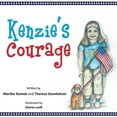 thumbnail image 1 of Kenzie's Courage: Kindness and Friendship Inspire a Military Family During Deployment (Paperback), 1 of 1
