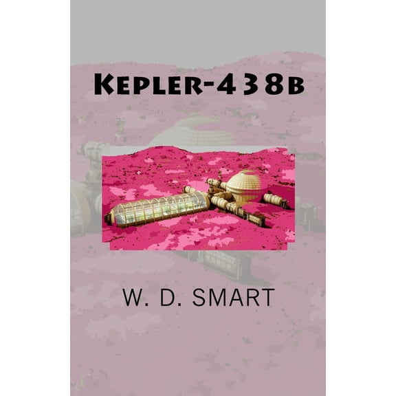 Kepler-438b, (Paperback)