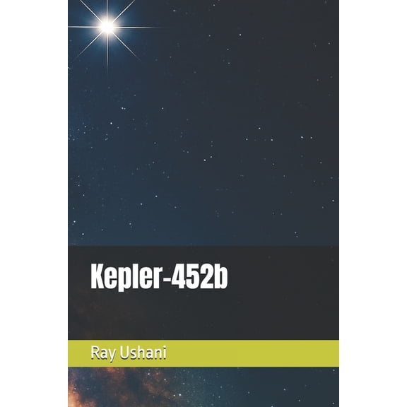 Last Ark Kepler-452b, Book 1, (Paperback)