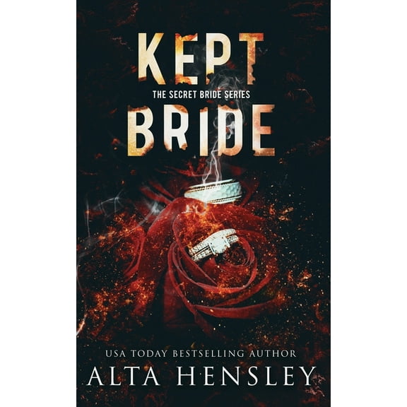 Kept Bride: A Dark Romance (Paperback) by Alta Hensley