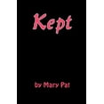 thumbnail image 1 of Kept (Paperback), 1 of 1