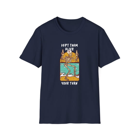 Kept Them Alive, your Turn- Unisex shirt
