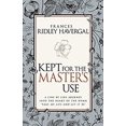 thumbnail image 1 of Pre-Owned Kept for the Master's Use (Paperback) 1629117447 9781629117447, 1 of 1