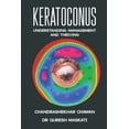 thumbnail image 1 of Keratoconus: Understanding, Managing, and Thriving,, (Paperback), 1 of 1