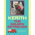 thumbnail image 1 of Kerith The Golden Retriever, (Paperback), 1 of 1