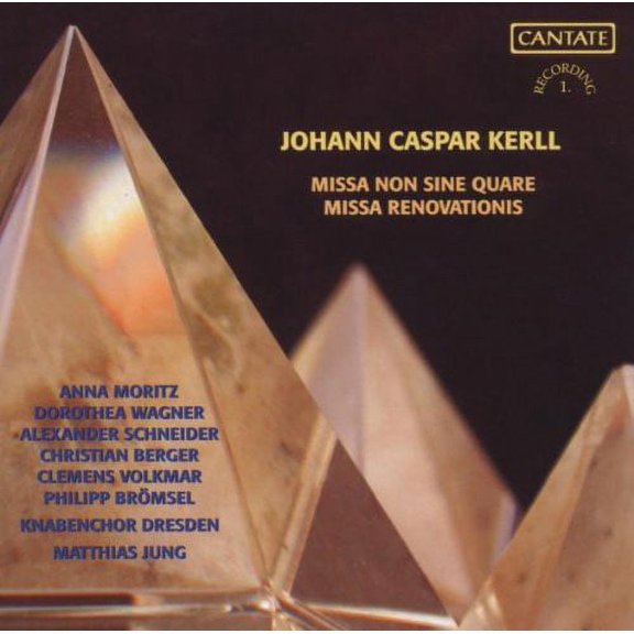 Kerll / Mortiz / Wagner / Schneider / Berger - Missa Renovationis / Missa Non Sine Quare - Music & Performance - CD