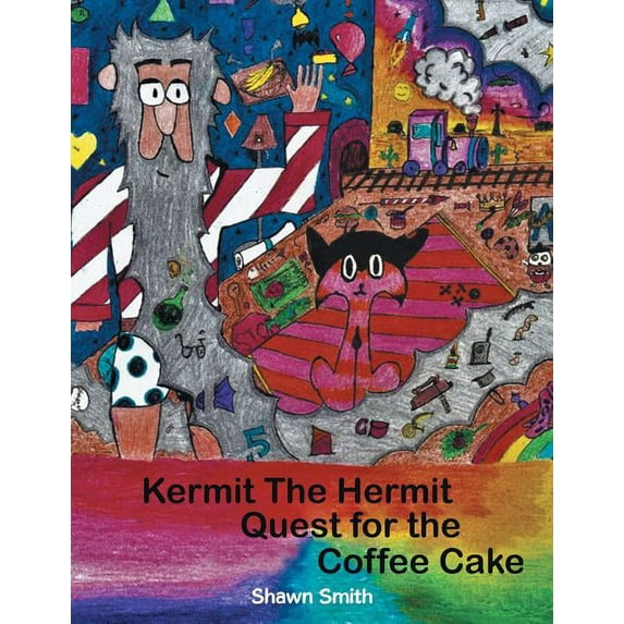 Kermit the Hermit: Quest for the Coffee Cake, (Paperback)