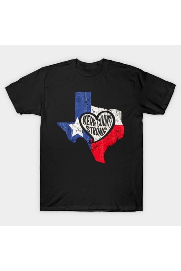 Kerr County Strong Texas Support Graphic - Best Gift, H38153 Unisex T-Shirt, Up to 5XL Available