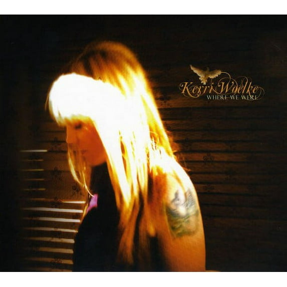 Kerri Woelke - Where We Were - Music & Performance - CD