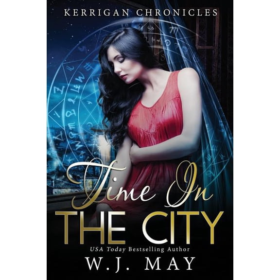 Kerrigan Chronicles Time in the City: Paranormal Fantasy Fae Fairy Young Adult/New Adult Romance, Book 5, (Paperback)