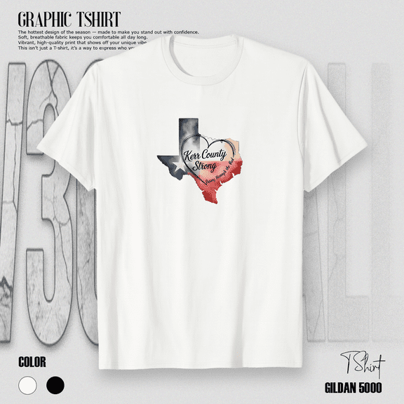 Kerrville Strong Texas Community Support Local Pride Message Unisex T-Shirt V70996, up to size 5XL