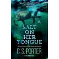 thumbnail image 1 of Kes Morris Salt on Her Tongue: A Kes Morris File, Book 2, (Paperback), 1 of 1