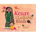 thumbnail image 1 of Kesar and the Lullaby Birds, (Paperback), 1 of 1