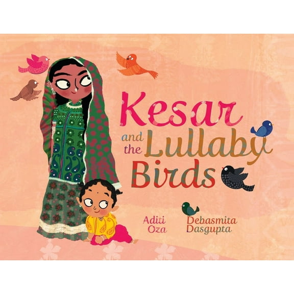 Kesar and the Lullaby Birds, (Paperback)