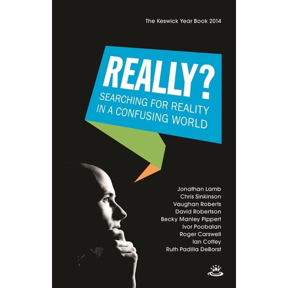 Keswick Study Guides Really?: Searching for Reality in a Confusing World, (Paperback)