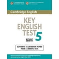 thumbnail image 1 of Ket Practice Tests: Cambridge Key English Test 5 Student's Book Without Answers: Official Examination Papers from University of Cambridge ESOL Examinations (Paperback), 1 of 1