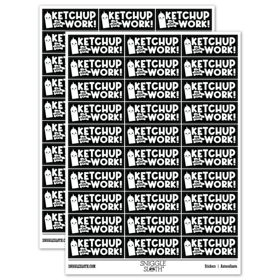 Ketchup Catch Up on Your Work Teacher Student School Sticker Set - Black - Gloss Finish - 1.75" Medium