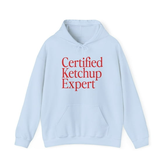 Ketchup Expert Hoodie Gifts Hooded Sweatshirt Pullover Shirt