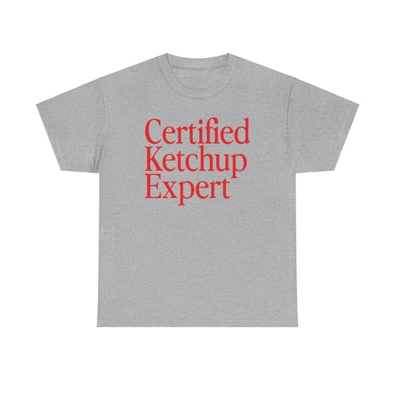 Ketchup Expert Shirt Gifts Tshirt Tee Crew Neck