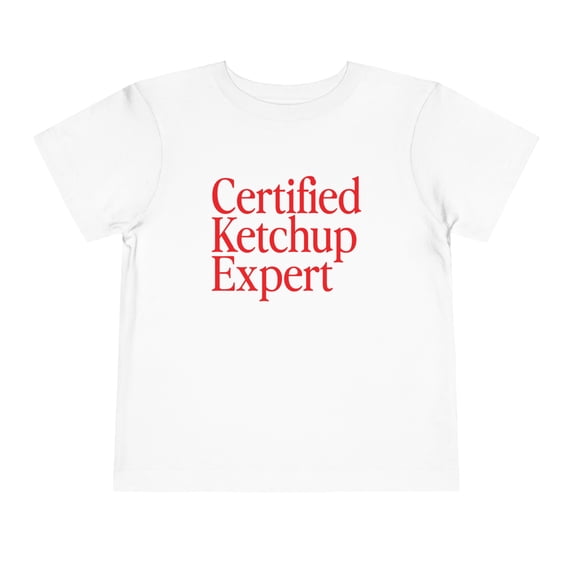 Ketchup Expert Toddler Shirt Gifts Boy Girl Size 2T-5T