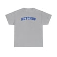 thumbnail image 1 of Ketchup Shirt Gifts Tshirt Crew Neck Short Sleeve, 1 of 9