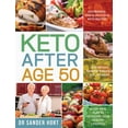 thumbnail image 1 of Keto After Age 50: Affordable, Easy &amp; Delicious Keto Recipes Lose Weight, Reverse Disease &amp; Feel Younger 30-Day , (Hardcover), 1 of 1