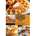 thumbnail image 1 of Keto Chaffle Recipes Book 2021: The Beginners Guide For Jumpstart Your Achieve Transformation With 40 Easy And Tasty Recipes. (Paperback), 1 of 1