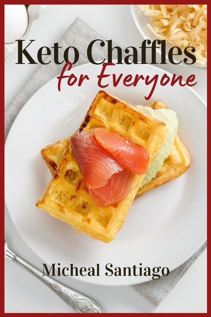 https://i5.walmartimages.com/seo/Keto-Chaffles-for-Everyone-Easy-Tasty-and-Healthy-low-carb-keto-Waffles-to-start-the-day-in-the-best-way-Maintain-a-low-carb-lifestyle-Paperback-9781_2d7a5fdd-0167-45bc-8dcb-bf0d3582abe4.01ff1b4f4e02790aae14aaeaf463ef78.jpeg