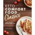 thumbnail image 1 of Pre-Owned Keto Comfort Food Classics: Your Favorite Recipes Made Keto (Paperback) 1647397154 9781647397159, 1 of 1