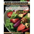 thumbnail image 1 of Healthy Cookbook Keto Cookbook and Intermittent Fasting: A Complete Keto Diet Plan and Intermittent Fasting With +250 Delicious and Easy , Book 1, (Paperback), 1 of 1