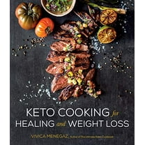 Pre-Owned Keto Cooking for Healing and Weight Loss: 80 Delicious Low-Carb, Grain- And Dairy-Free Recipes (Paperback) 1645672611 9781645672616
