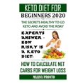 thumbnail image 1 of Keto Diet For Beginners 2020: The Secrets Healthy To Go Keto And Avoid The Risky: Experts Answer - How Risky Is A Keto D, (Paperback), 1 of 1