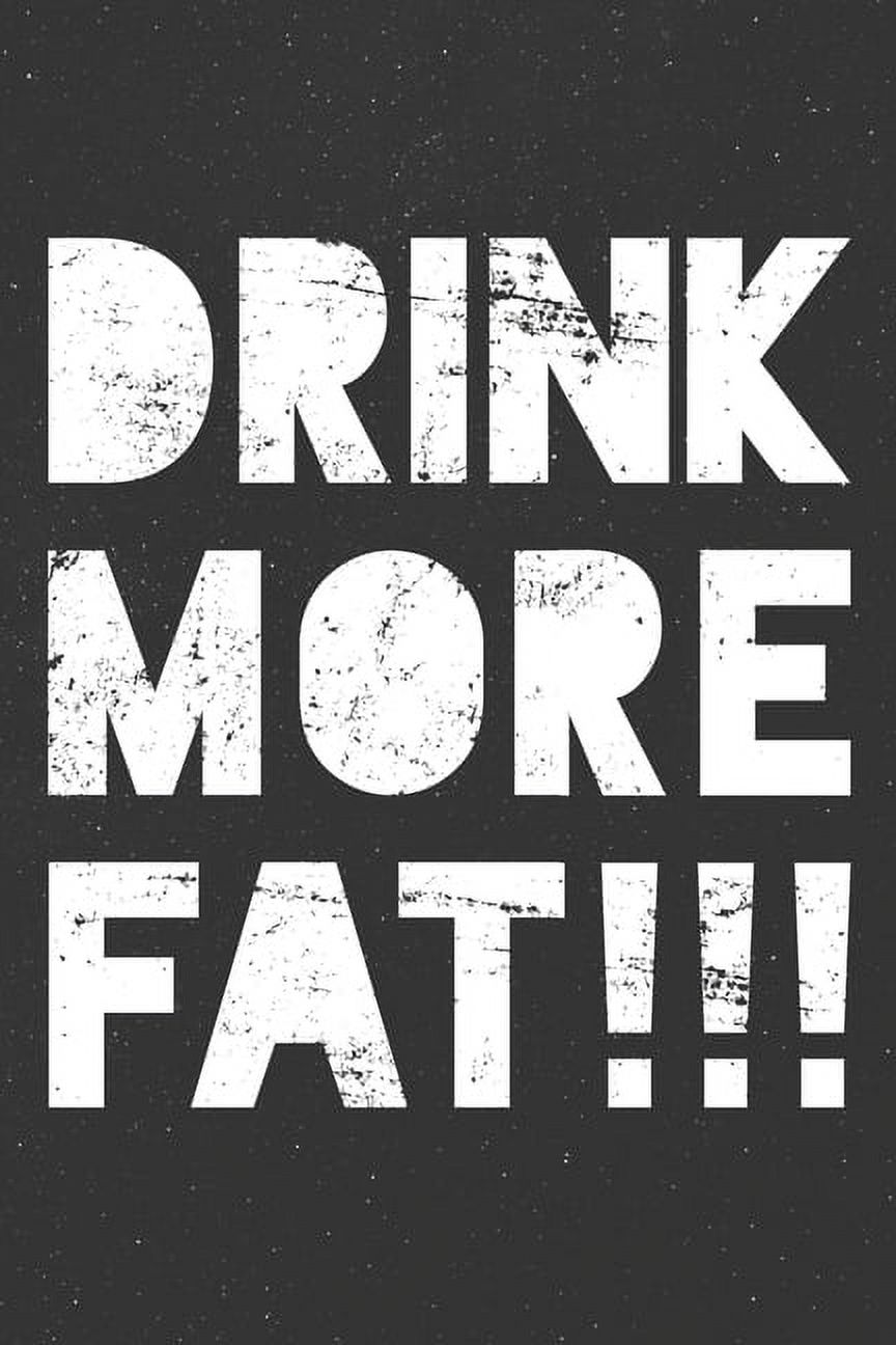 Keto Diet Drink More Fat Butter Ketones Ketosis Ready to Play Paper