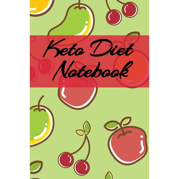 Keto Diet Notebook: Writing Down Your Favorite Ketogenic Recipes, Inspirations, Quotes, Sayings & Notes About Your S, (Paperback)