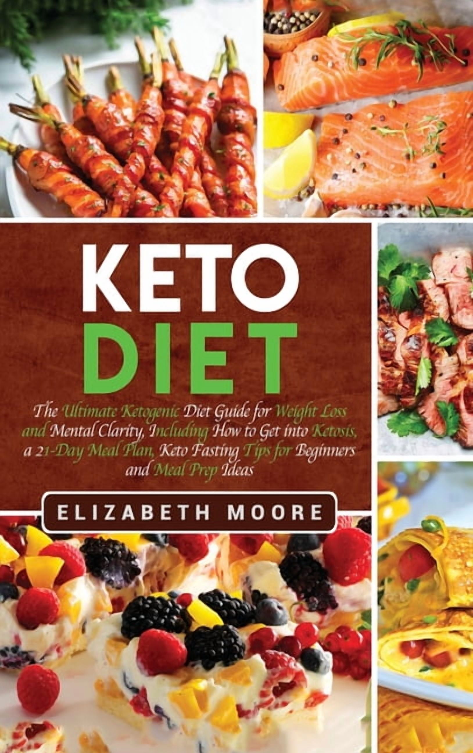 Keto Diet: The Ultimate Ketogenic Diet Guide for Weight Loss and Mental ...