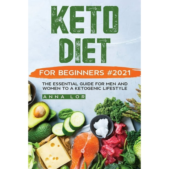 Keto Diet for Beginners #2021, (Paperback)