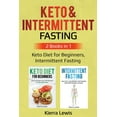 thumbnail image 1 of Keto &amp; Intermittent Fasting: 2 Books in 1: Keto Diet for Beginners, Intermittent Fasting, (Paperback), 1 of 2