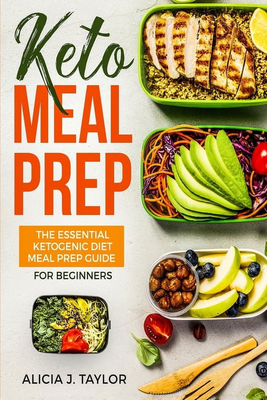 Keto Meal Prep : The essential Ketogenic Meal prep guide for beginners ...