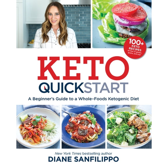 Keto Quick Start: A Beginner's Guide to a Whole-Foods Ketogenic Diet, (Paperback)