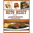 thumbnail image 1 of Keto-Reset Diet Cookbook (a Beginner's Guide): Top New 21 DAYS Ketogenic Recipes to Help Achieve Your Optimum Metabolism, (Paperback), 1 of 1